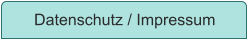 Datenschutz / Impressum